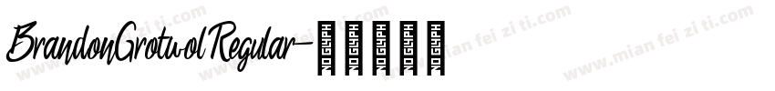 BrandonGrotwol Regular字体转换